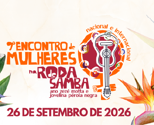 Nono encontro nacional de mulheres na roda de samba